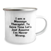 Funny Massage Therapist Gifts from Friends - Christmas Unique Gifts for Men - I'm Never Wrong Camping Mug - Image 2